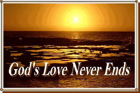 gods love never ends